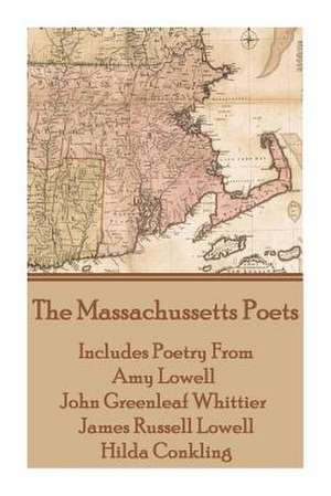 The Massachussetts Poets de John Greenleaf Whittier