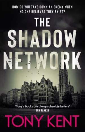 Kent, T: Shadow Network