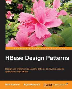 Hbase Design Patterns: The JavaScript Task Runner de Mark Kerzner