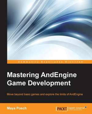 Mastering Andengine Game Development: The JavaScript Task Runner de Maya Posch