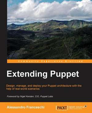 Extending Puppet de Alessandro Franceschi