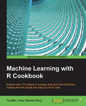 Machine Learning with R Cookbook de Yu-Wei Chiu