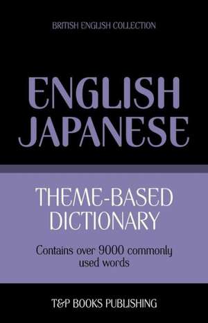 Theme-Based Dictionary British English-Japanese - 9000 Words: Geospatial Analysis with Python de Andrey Taranov