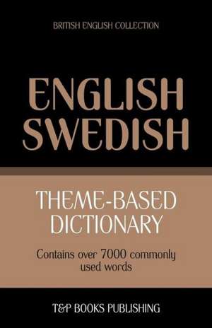 Theme-Based Dictionary British English-Swedish - 7000 Words: Geospatial Analysis with Python de Andrey Taranov