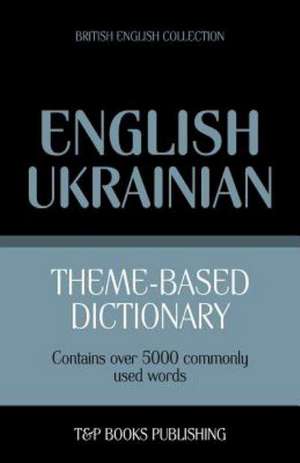 Theme-Based Dictionary British English-Ukrainian - 5000 Words: Geospatial Analysis with Python de Andrey Taranov