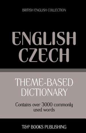 Theme-Based Dictionary British English-Czech - 3000 Words: Geospatial Analysis with Python de Andrey Taranov