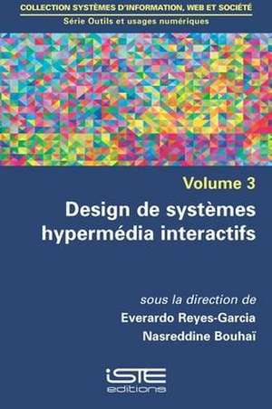 Design de systèmes hypermédia interactifs de Everardo Reyes-Garcia