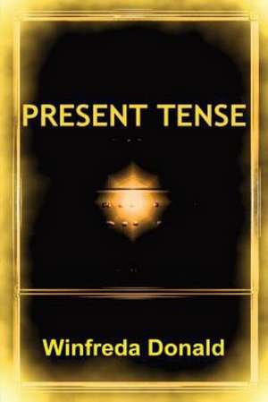 Present Tense de Winfreda Donald