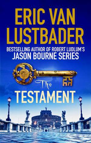 The Testament de Eric Van Lustbader