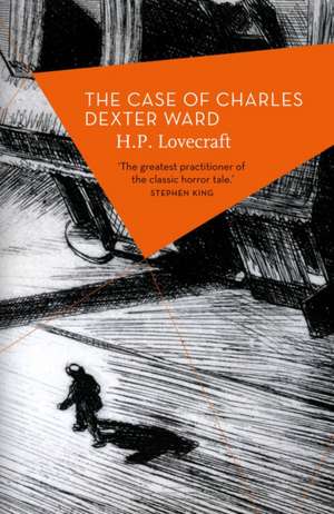 The Case of Charles Dexter Ward de H. P. Lovecraft