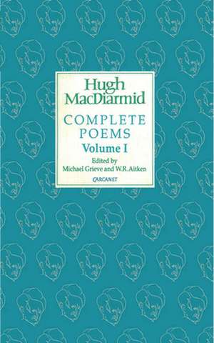 Complete Poems de Hugh MacDiarmid