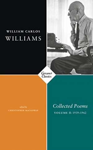 COLLECTED POEMS VOL II 1939-1962 2E de William Carlos Williams