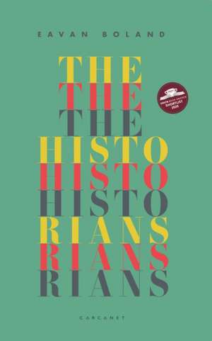 The Historians de Eavan Boland