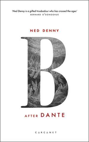 B (After Dante) de Ned Denny