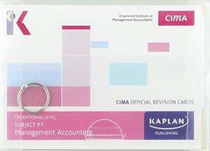 KAPLAN PUBLISHING: P1 MANAGEMENT ACCOUNTING - REVISION CARDS de KAPLAN PUBLISHING