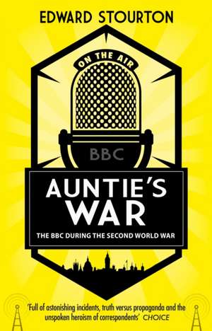 Auntie's War de Edward Stourton