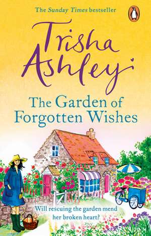 The Garden of Forgotten Wishes de Trisha Ashley