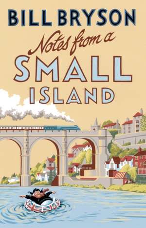 Notes from a Small Island de Bill Bryson