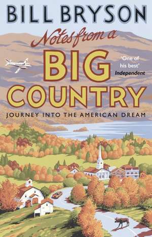 Notes from a Big Country de Bill Bryson