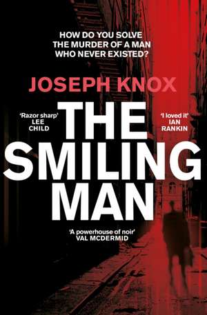 Smiling Man de Joseph Knox