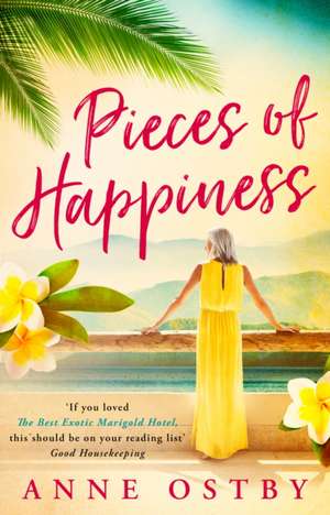 Pieces of Happiness de Anne Ostby