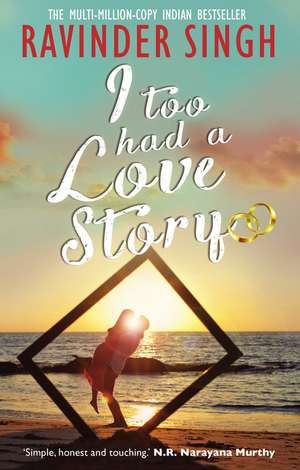 I Too Had a Love Story de Ravinder Singh