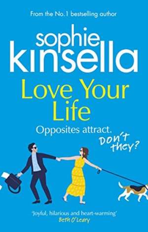 Love Your Life de Sophie Kinsella