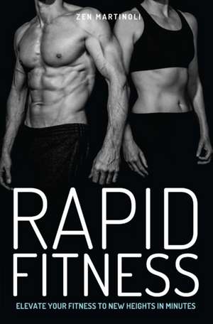 Rapid Fitness de Zen Martinoli