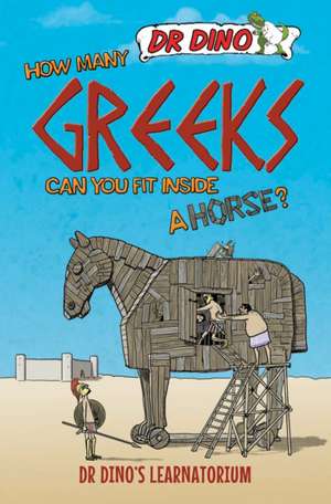 How Many Greeks Can You Fit Inside a Horse? de Chris Mitchell