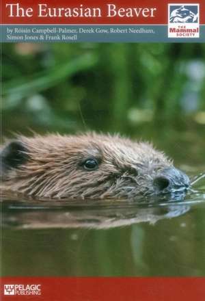 The Eurasian Beaver de Frank Rosell