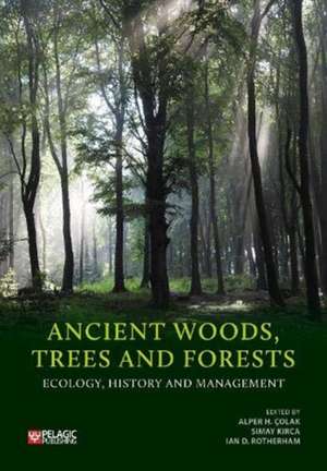 Ancient Woods, Trees and Forests