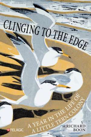 Clinging to the Edge de Richard Boon