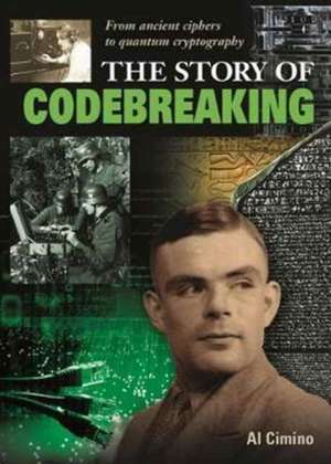 Cawthorne, N: The Story of Codebreaking de Nigel Cawthorne