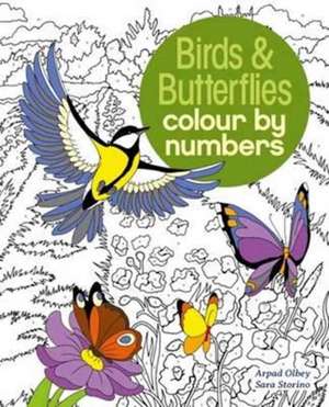 Birds & Butterflies Colour by Numbers de Arpad Olbey