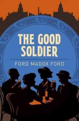 Good Soldier de Ford Madox Ford