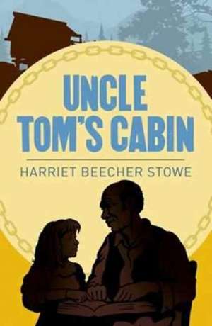 Uncle Toms Cabin de Beecher Stowe Harriet