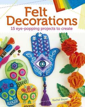 Felt Decorations de Rachel Beyer