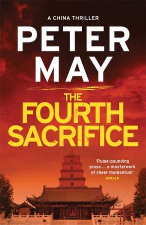 The Fourth Sacrifice de Peter May