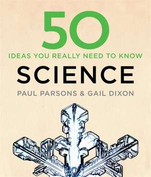 50 Science Ideas You Really Need to Know de Gail Dixon