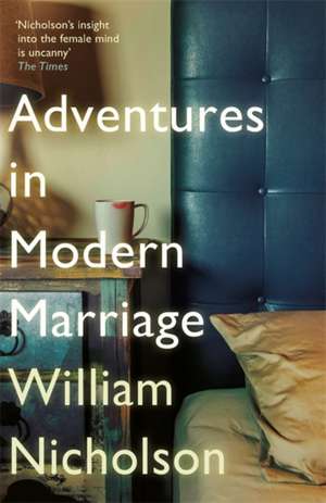 Nicholson, W: Adventures in Modern Marriage de William Nicholson