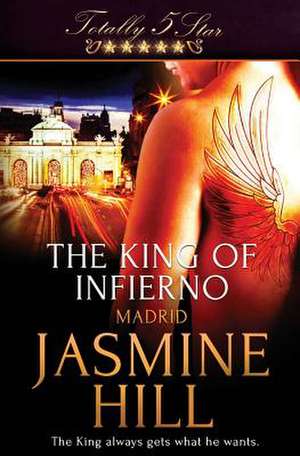 The King of Infierno de Jasmine Hill