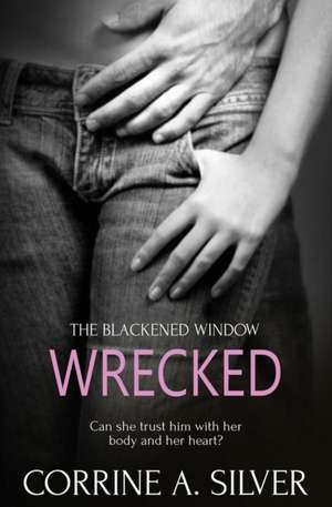 The Blackened Window de Corrine a. Silver