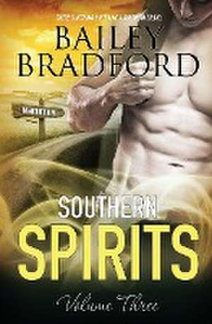 Southern Spirits de Bailey Bradford