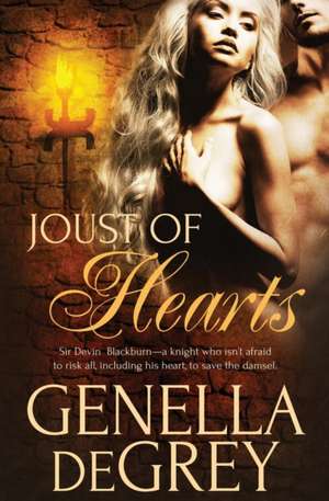 Joust of Hearts de Genella Degrey