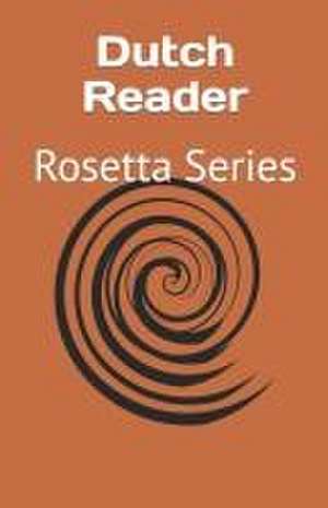 Dutch Reader: Rosetta Series de Various