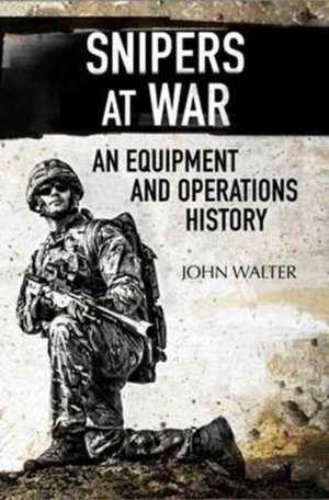 Snipers at War de John Walter