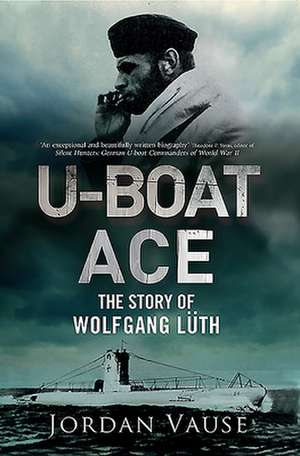 U-Boat Ace de Jordan Vause