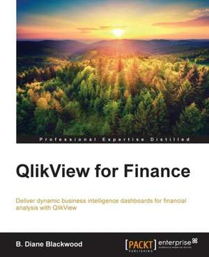 Qlikview for Finance de B. Diane Blackwood