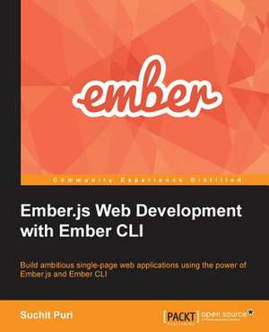 Ember.Js Essentials de Suchit Puri