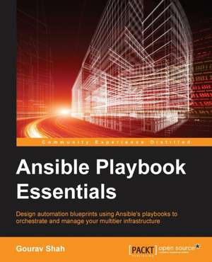 Ansible Playbook Essentials de Gourav Shah